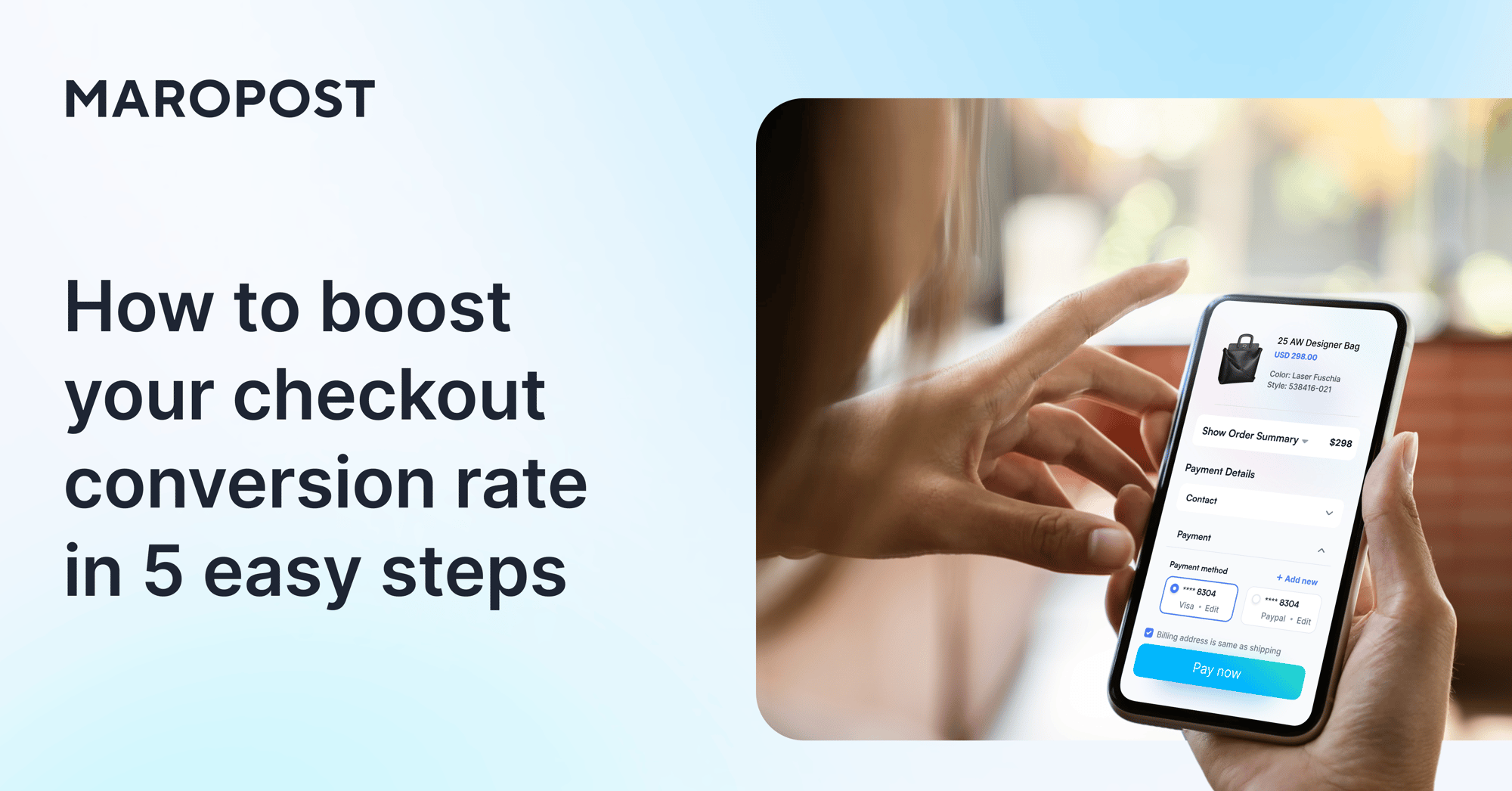 How to improve your checkout conversion rate in 5 easy steps How to improve your checkout conversion rate in 5 easy steps