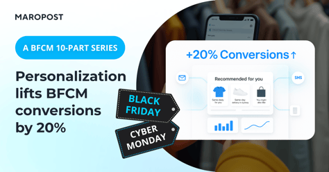 Personalization lifts BFCM conversions by 20%