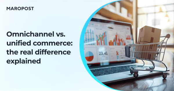 Omnichannel vs unified commerce: difference explained