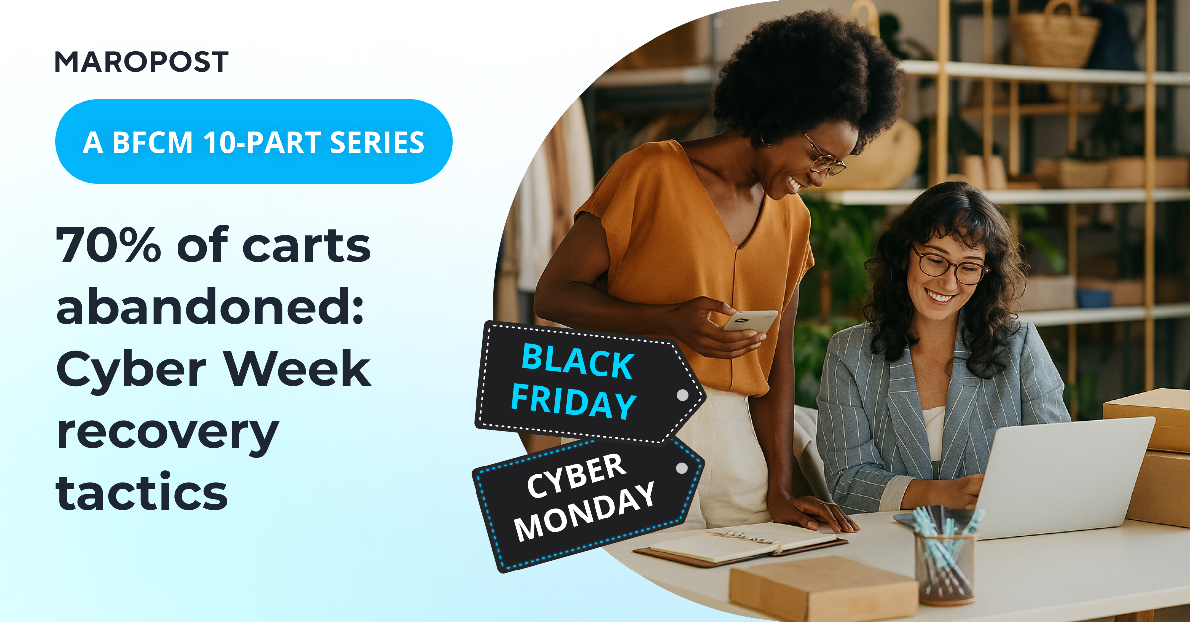 70% of carts are abandoned during BFCM: how to win them back
