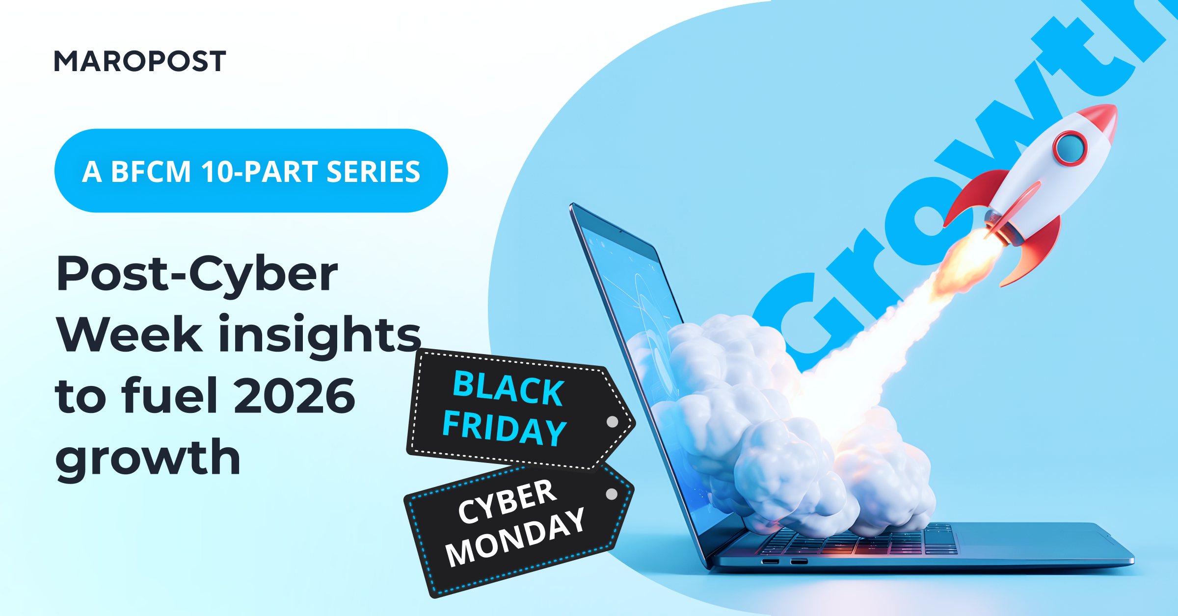 Post-Cyber Week insights to fuel 2026 growth