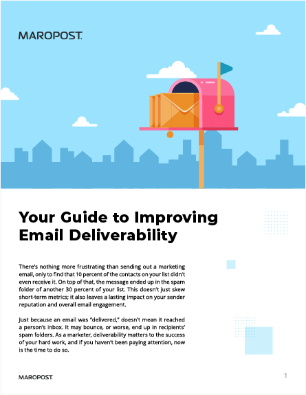 Your Guide to Improving Email Deliverability | Maropost